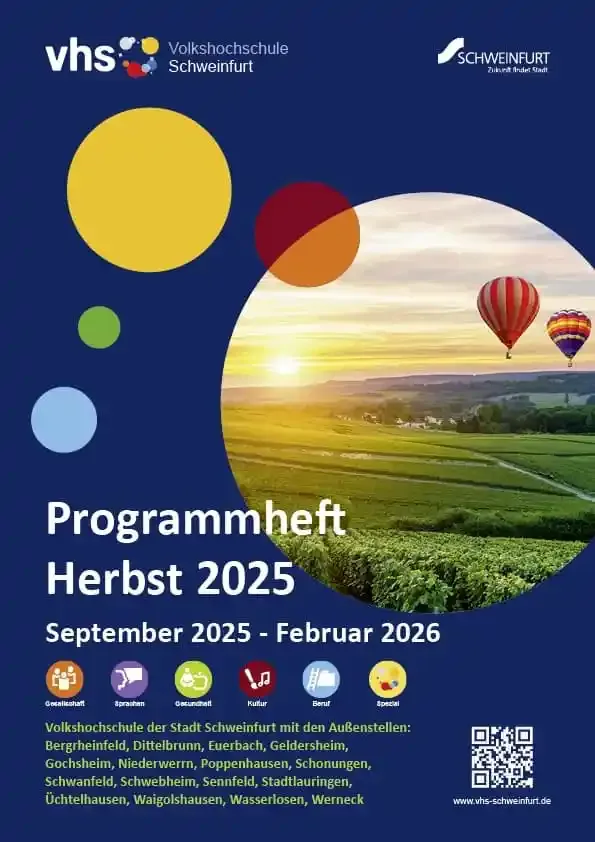 Titelblatt des VHS-Programmhefts Schweinfurt Herbst 2025 mit Heißluftballons über Weinbergen und Infos zu Kursangeboten