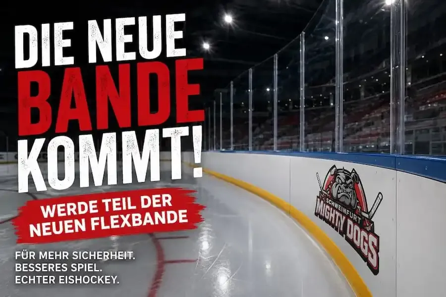Neue Flexbande im Icedome Schweinfurt: Die Mighty Dogs starten eine Crowdfunding-Aktion zur Finanzierung der modernen Eishockey-Bande.