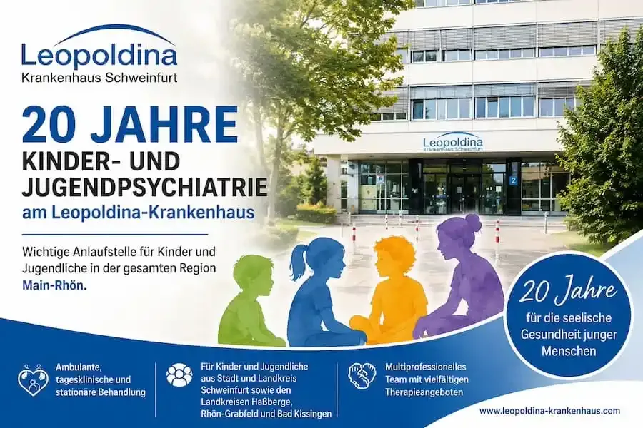 20 Jahre Kinder- und Jugendpsychiatrie am Leopoldina-Krankenhaus Schweinfurt